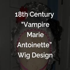 18th Century "Vampire Marie Antoinette" Wig Design
